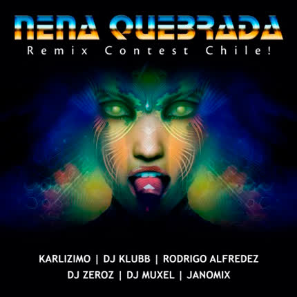 Carátula Nena Quebrada Remix <br>Contest Chile 