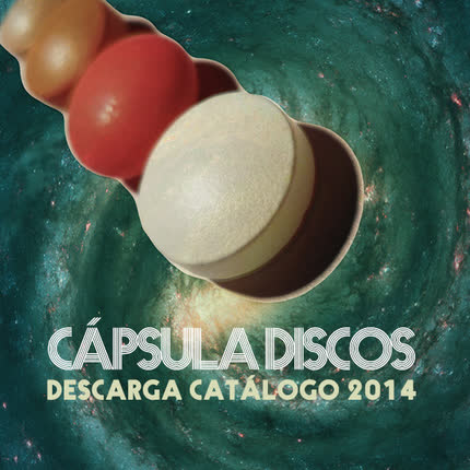 VARIOS ARTISTAS - Compilado Cápsula Discos 2014