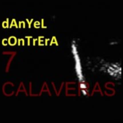 DANYEL CONTRERA - 7 Calaveras