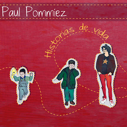 PAUL POMMIEZ - Historias de Vida