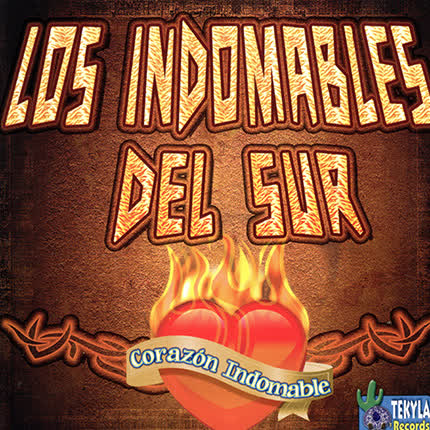 LOS INDOMABLES - Corazón Indomable