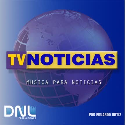 EDUARDO ORTIZ - Música para Noticias