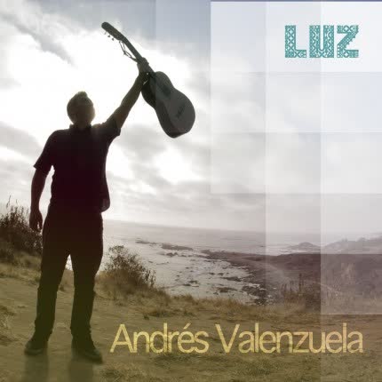 ANDRES VALENZUELA - Luz