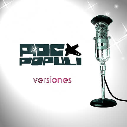 ROCK POPULI - Versiones