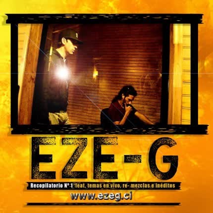 EZE G - Recopilatorio de rarezas y featuring
