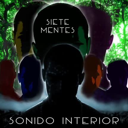 SONIDO INTERIOR - Siete Mentes