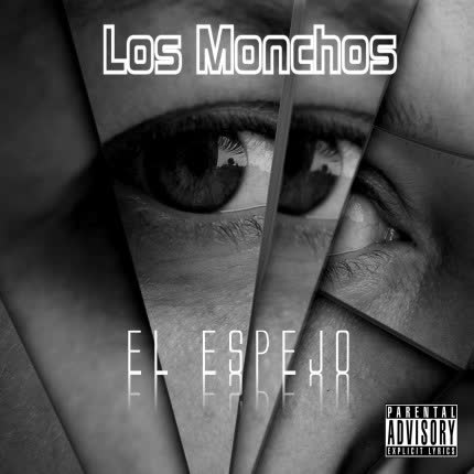 LOS MONCHOS - El Espejo