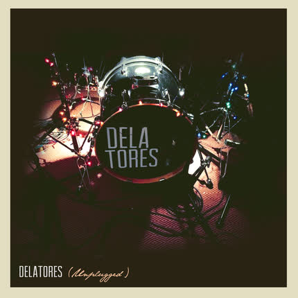 DELATORES - Unplugged