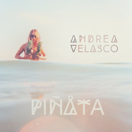ANDREA VELASCO - Piñata