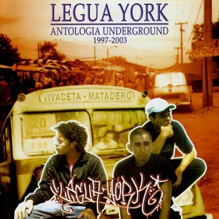 LEGUAYORK - Antologia Underground 1997-2003