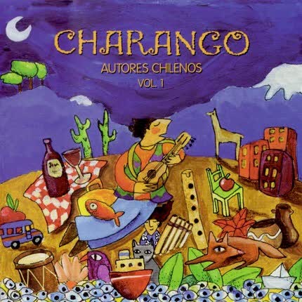 CHARANGUISTAS CHILENOS - Charango, Autores Chilenos. Vol. 1