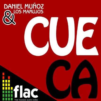 DANIEL MUÑOZ & LOS MARUJOS - Cueca (FLAC)