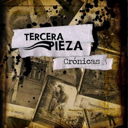 TERCERA PIEZA - Crónicas