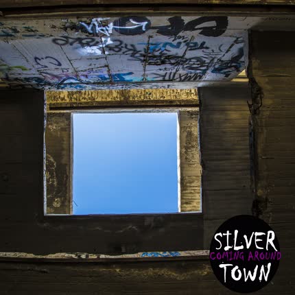 SILVERTOWN - Coming Around