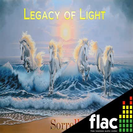 SORRELL - Legacy of Light (FLAC)