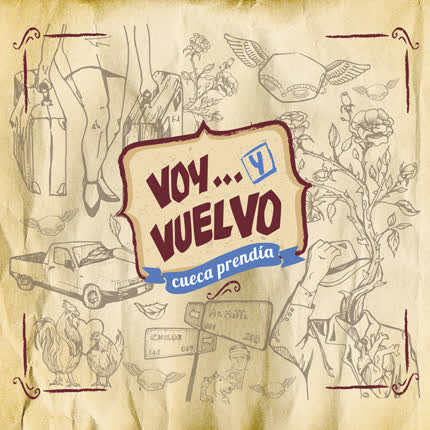 VOY Y VUELVO - Cueca Prendía