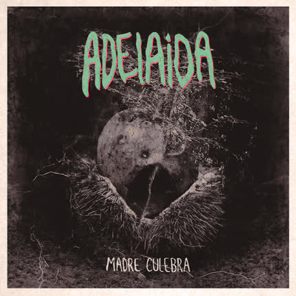 ADELAIDA - Madre Culebra