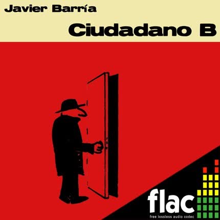 JAVIER BARRIA - Ciudadano B (FLAC)