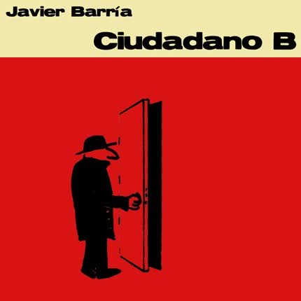 JAVIER BARRIA - Ciudadano B