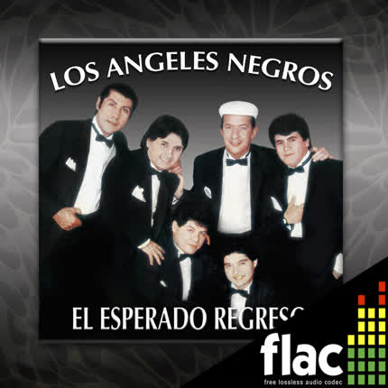LOS ANGELES NEGROS - El esperado regreso (FLAC)