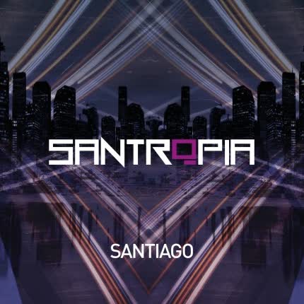 SANTROPIA - Santiago