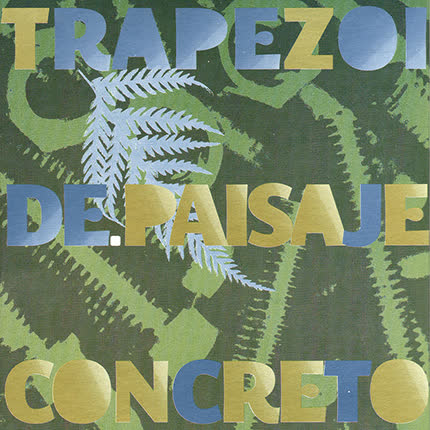 TRAPEZOIDE - Paisaje Concreto