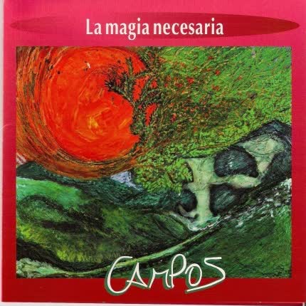 JORGE CAMPOS - La Magia Necesaria