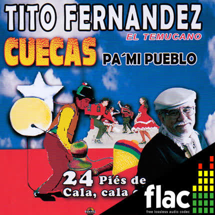 TITO FERNANDEZ - Cuecas pa mi pueblo (FLAC)