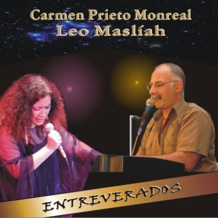 CARMEN PRIETO Y LEO MASLIAH - Entreverados