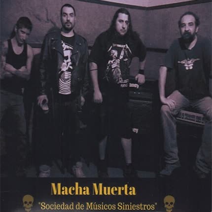 MACHA MUERTA - Sociedad de Músicos Siniestros