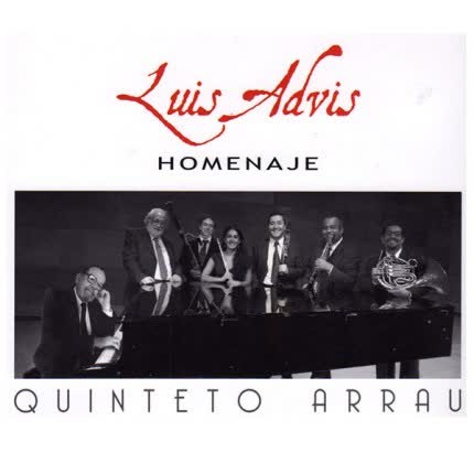 QUINTETO ARRAU - Homenaje a Luis Advis