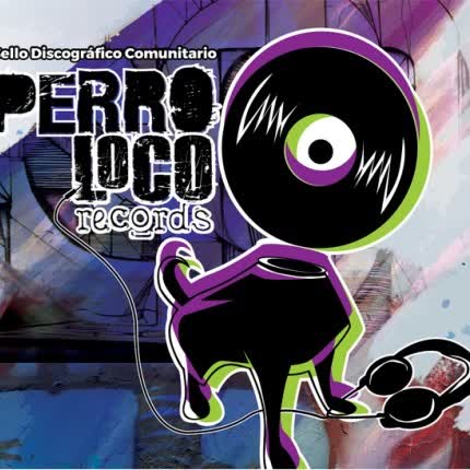 PERRO LOCO RECORDS - Singles