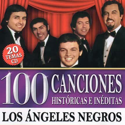 LOS ANGELES NEGROS - 100 Canciones Históricas e Inéditas Vol 2
