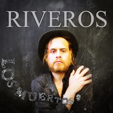 RIVEROS - Los Muertos