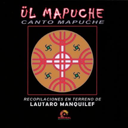 LAUTARO MANQUILEF - Ul Mapuche