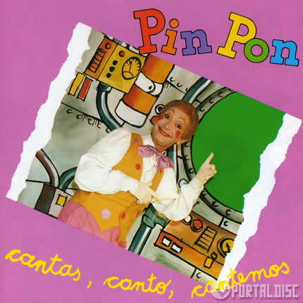PIN PON - Cantas, Canto, Cantemos