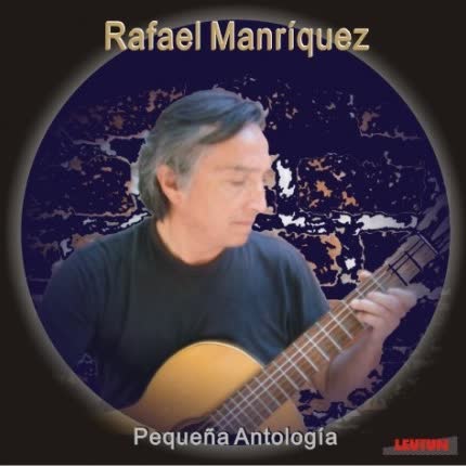 RAFAEL MANRIQUEZ - Pequeña Antología