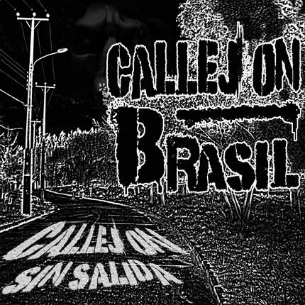 CALLEJON BRASIL - Callejón Sin Salida