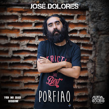 JOSE DOLORES - Porfiao