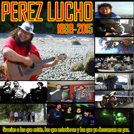 PEREZ LUCHO - Enganchados 1998-2015