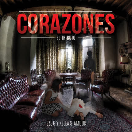 EZE G Y KELLA STAMBUK - Corazones - El Tributo