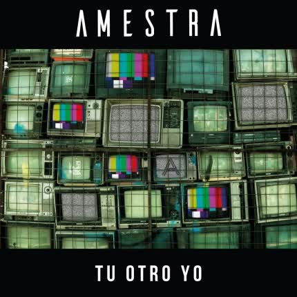 AMESTRA - Tu Otro Yo