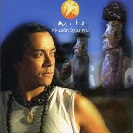 MITO Y FUSION RAPA NUI - Rapanui