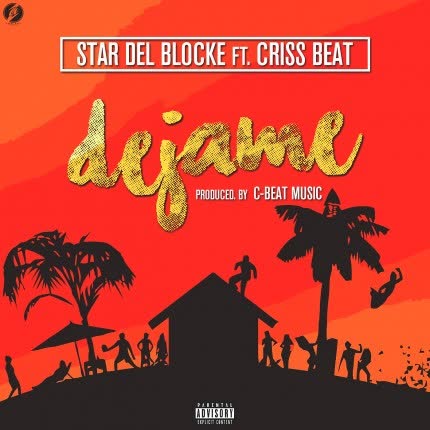 STAR DEL BLOCKE & CRISS BEAT - Déjame