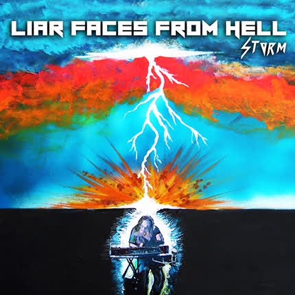 LIAR FACES FROM HELL - Storm