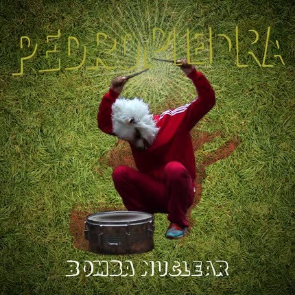 PEDROPIEDRA - Bomba Nuclear EP