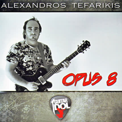 ALEXANDROS TEFARIKIS - Opus 8