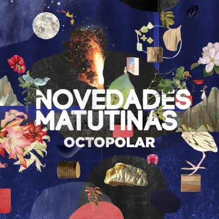 NOVEDADES MATUTINAS - Octopolar