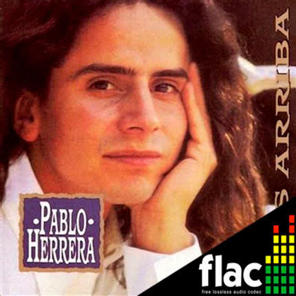 PABLO HERRERA - Más Arriba (FLAC)