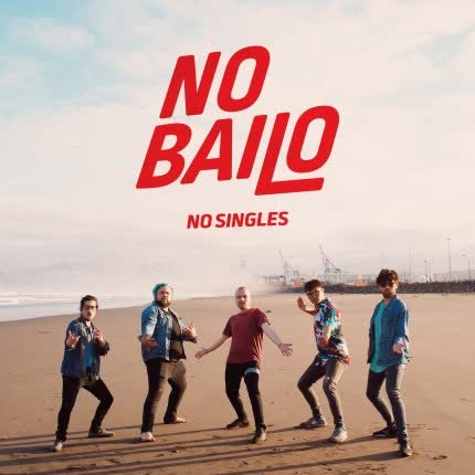 NO BAILO - No Singles